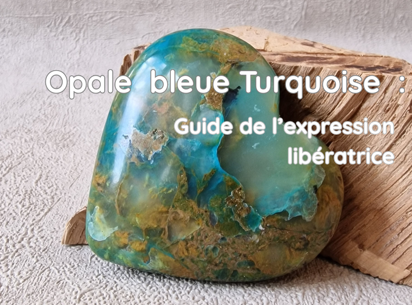 Opale Bleue Turquoise des Andes